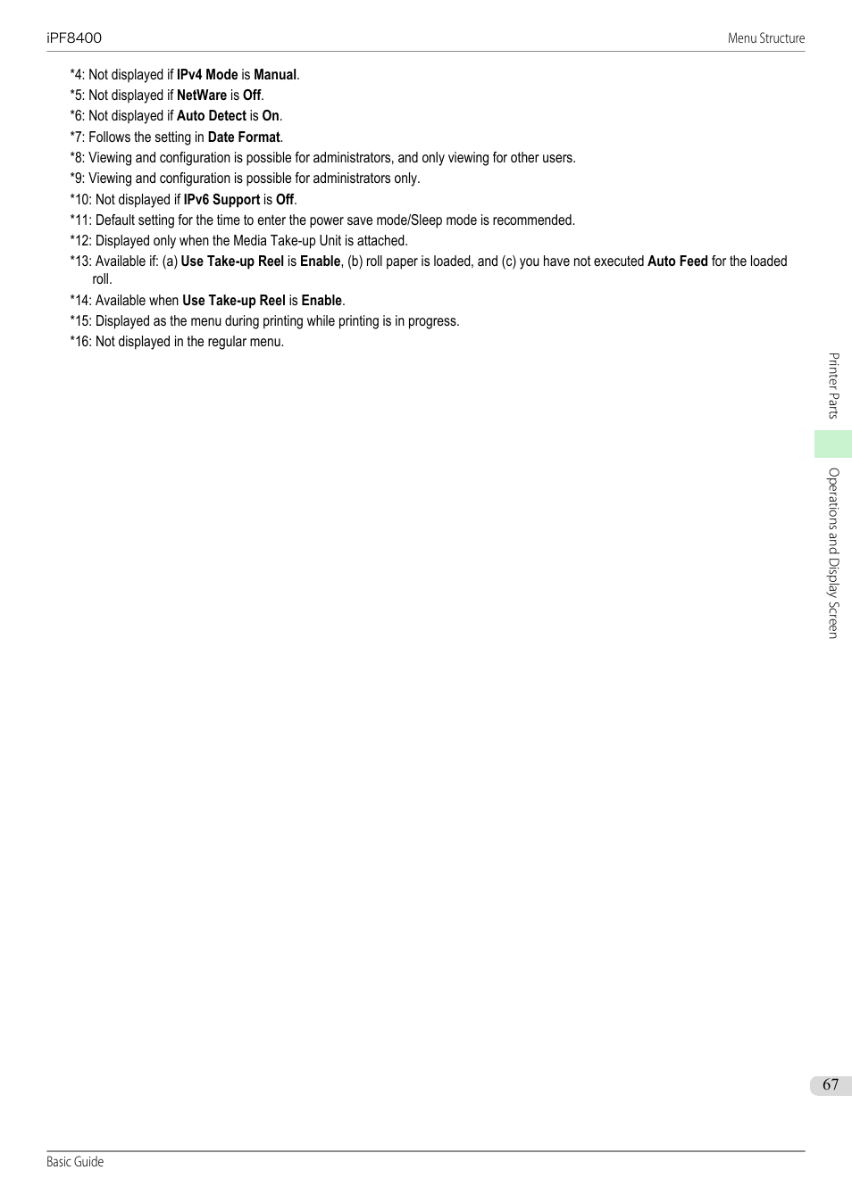 Up(*8, Tcp/ip(*8, Ipv4(*8 | Ipv4 mode(*8, Bootp(*8), Default g/w(*9, Tings(*9, Sec. dns srvaddr(*9), Ipv6(*8, Saddrs(*8 | Canon imagePROGRAF iPF8400 User Manual | Page 67 / 157