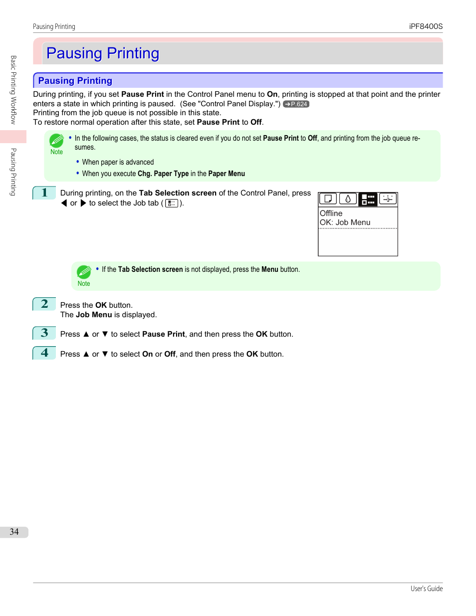 Pausing printing | Canon imagePROGRAF iPF8400S User Manual | Page 34 / 1004