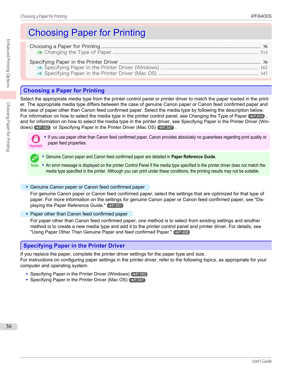 Choosing paper for printing, Choosing a paper for printing, Specifying paper in the printer driver | Canon imagePROGRAF iPF8400S User Manual | Page 36 / 1004