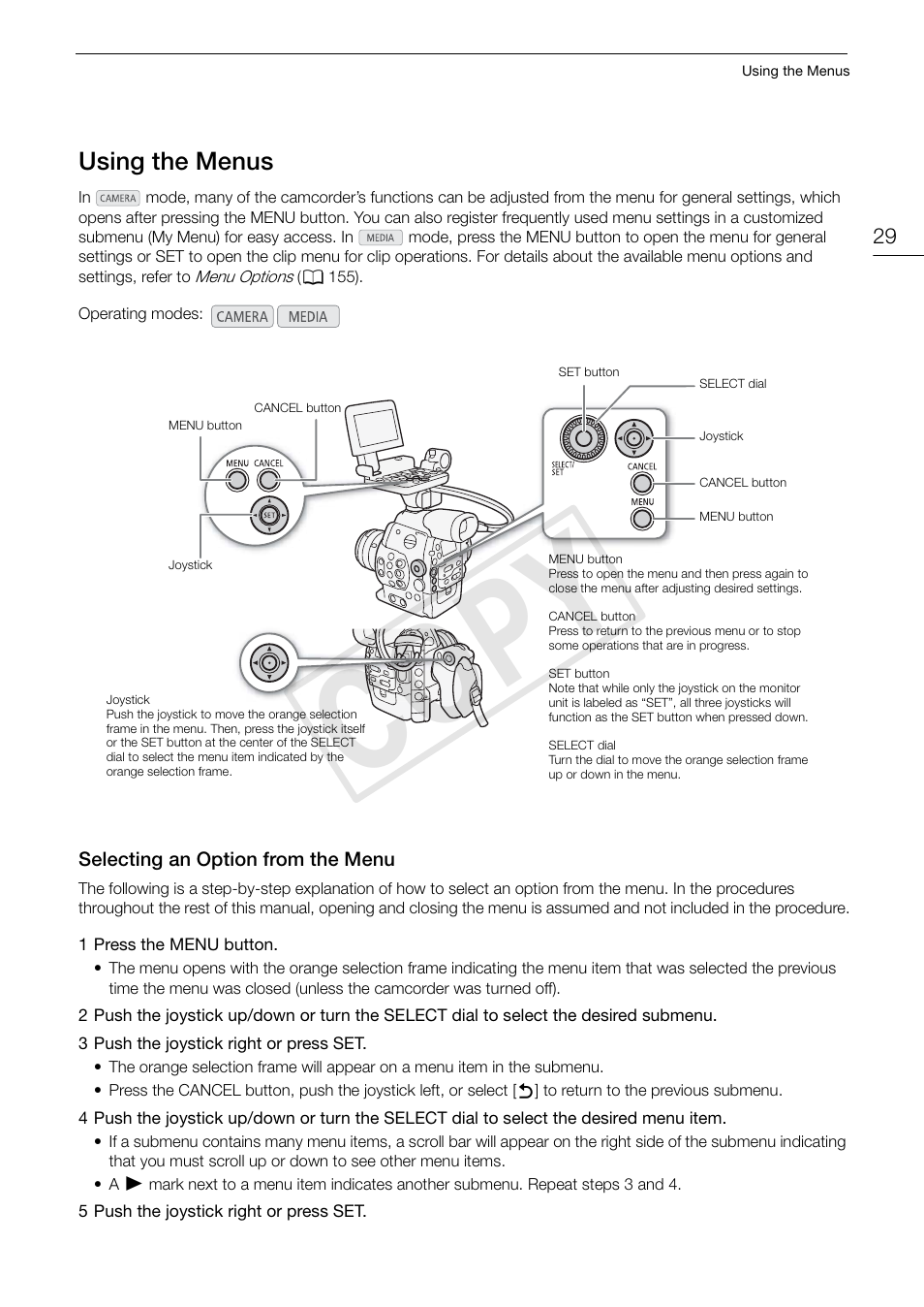 Using the menus, Selecting an option from the menu, Using the menus 29 | Selecting an option from the menu 29, 29)/s, Cop y | Canon EOS C300 PL User Manual | Page 29 / 196