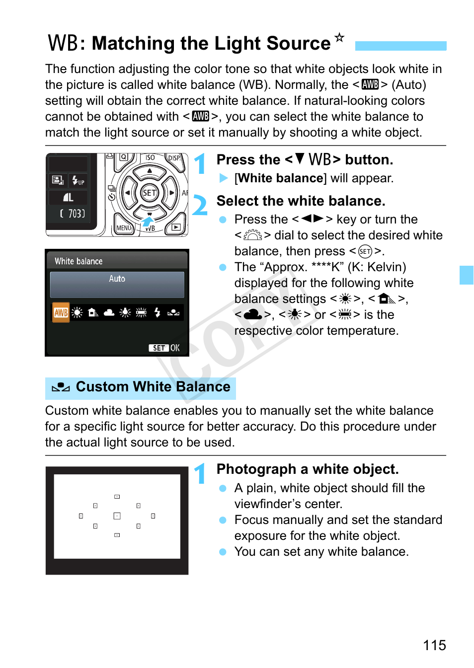 Matching the light source, P.115, Matching the light source (white balance) | White balance selection button (p.115), P.115), Cop y | Canon EOS Rebel T3 18-55mm IS II Lens Kit User Manual | Page 115 / 292