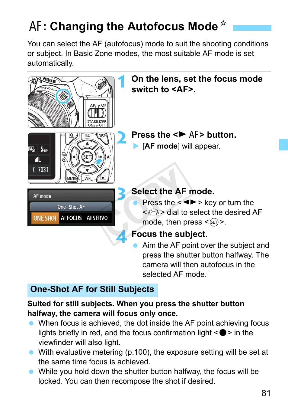 Changing the autofocus mode, P.81, Changing the autofocus mode (af mode) | Af mode selection button (p.81), P.81), Af mode (p.81), Cop y | Canon EOS Rebel T3 18-55mm IS II Lens Kit User Manual | Page 81 / 292