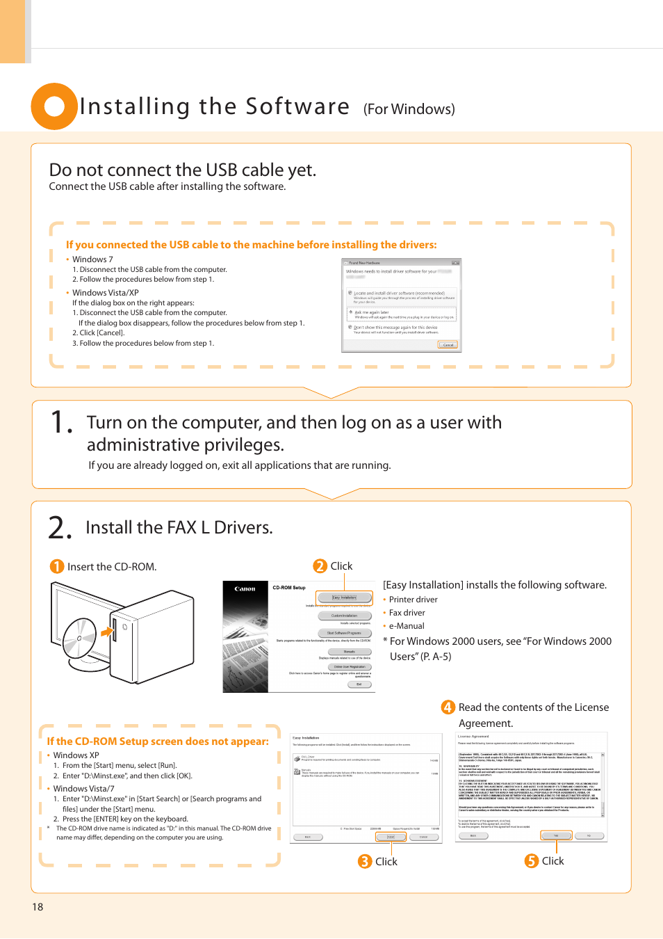 Installing the software, Do not connect the usb cable yet, Install the fax l drivers | For windows) | Canon FAXPHONE L100 User Manual | Page 18 / 28