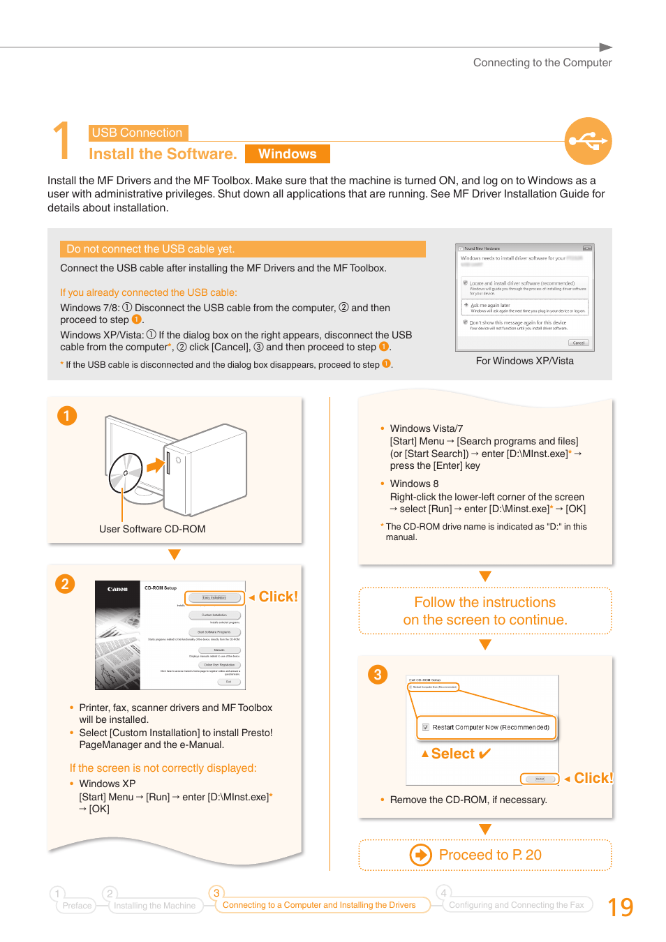 Install the software, Follow the instructions on the screen to continue, Proceed to p. 20 | Select, Click | Canon Color imageCLASS MF8580Cdw User Manual | Page 19 / 36
