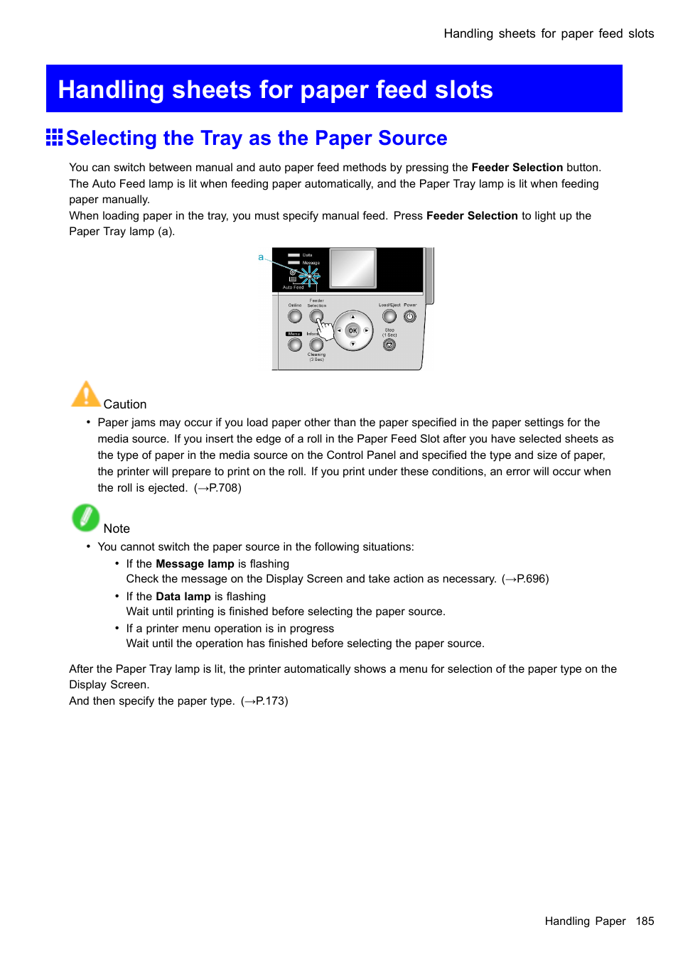 Handling sheets for paper feed slots, Selecting the tray as the paper source | Canon imagePROGRAF iPF610 User Manual | Page 199 / 746