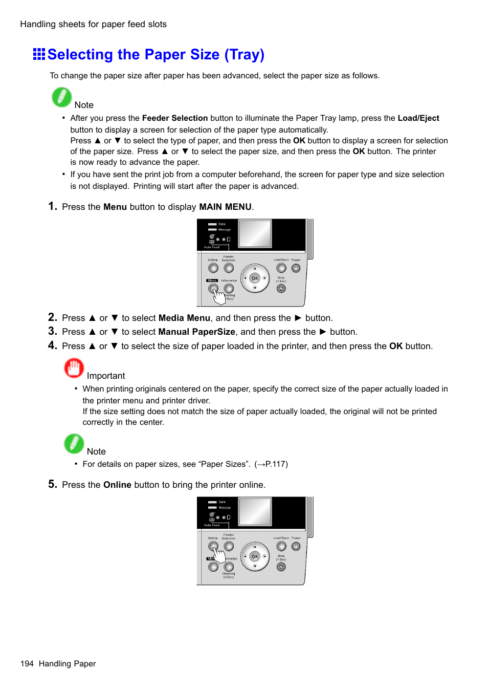 Selecting the paper size (tray) | Canon imagePROGRAF iPF610 User Manual | Page 208 / 746