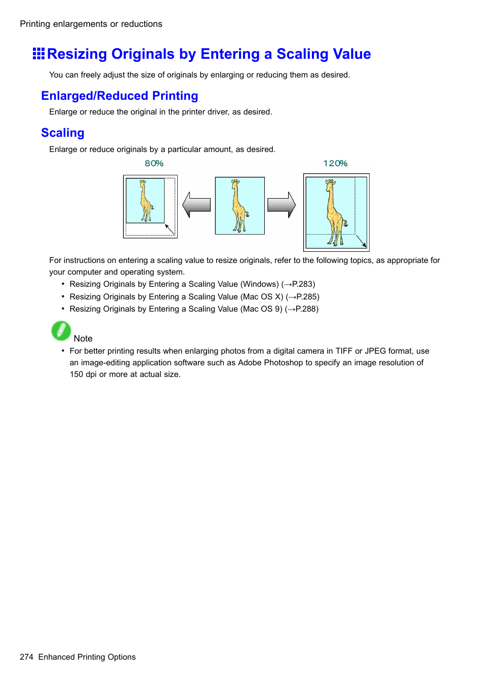 Resizing originals by entering a scaling value, Enlarged/reduced printing, Scaling | Canon imagePROGRAF iPF610 User Manual | Page 288 / 746