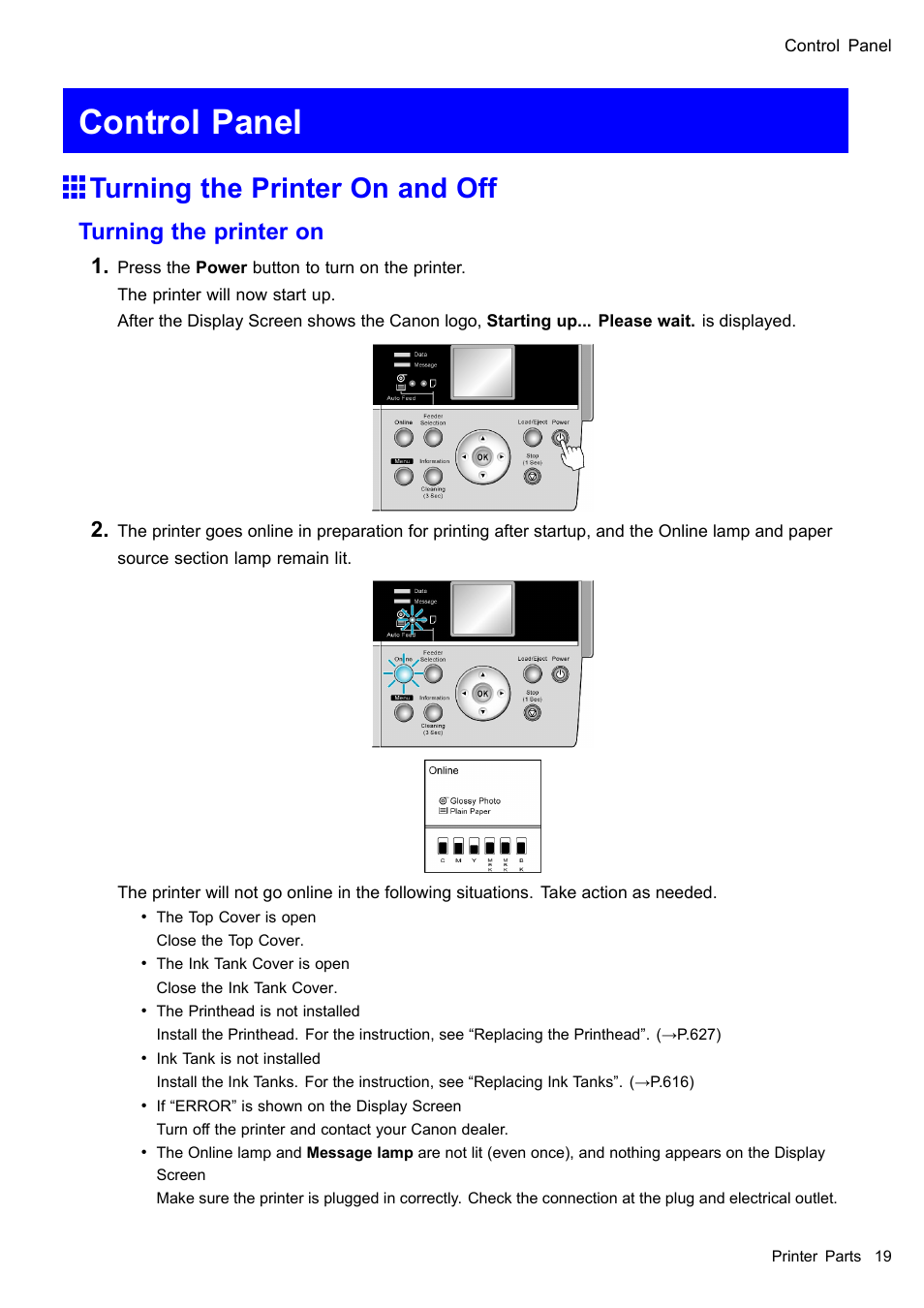 Control panel, Turning the printer on and off, Turning the printer on | Canon imagePROGRAF iPF610 User Manual | Page 33 / 746
