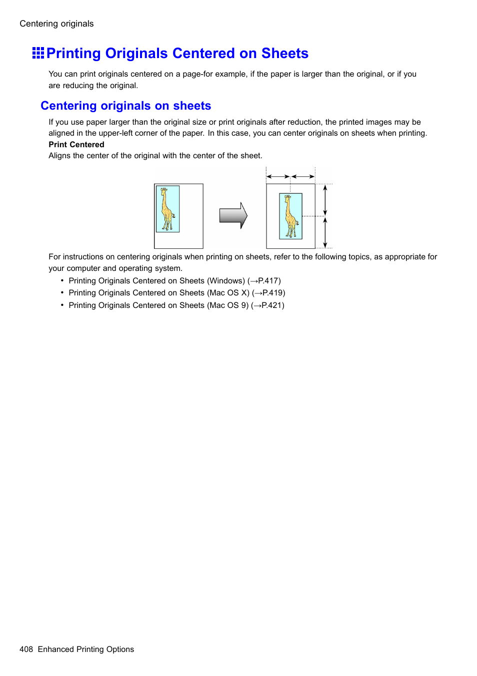 Printing originals centered on sheets, Centering originals on sheets | Canon imagePROGRAF iPF610 User Manual | Page 422 / 746