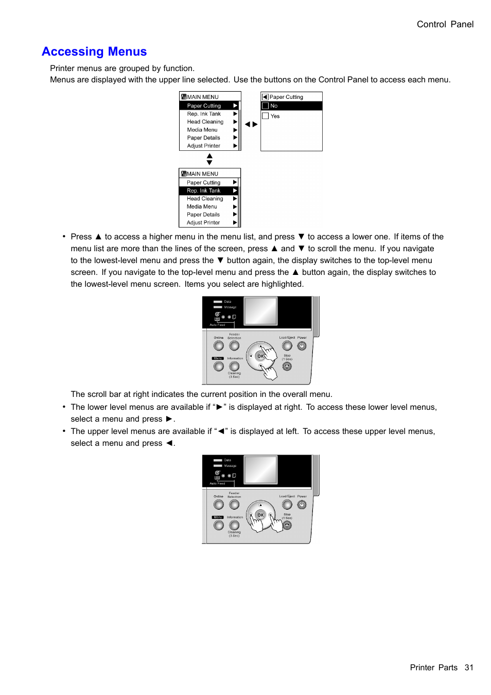 Accessing menus | Canon imagePROGRAF iPF610 User Manual | Page 45 / 746