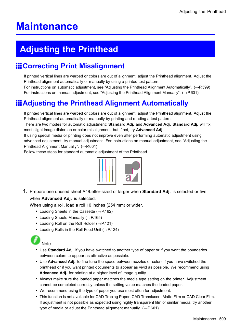 Maintenance, Adjusting the printhead, Correcting print misalignment | Adjusting the printhead alignment automatically | Canon imagePROGRAF iPF610 User Manual | Page 613 / 746