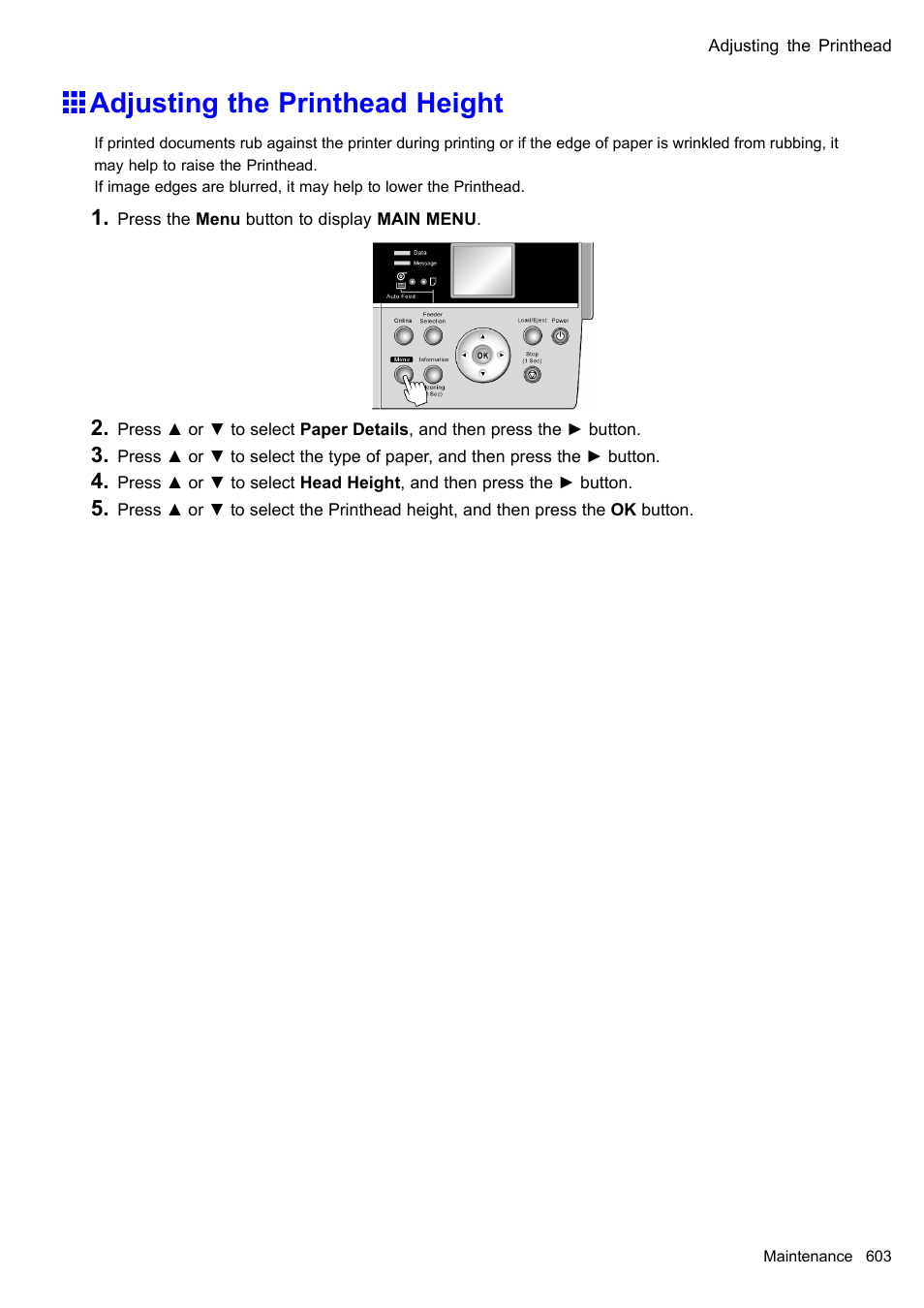 Adjusting the printhead height | Canon imagePROGRAF iPF610 User Manual | Page 617 / 746