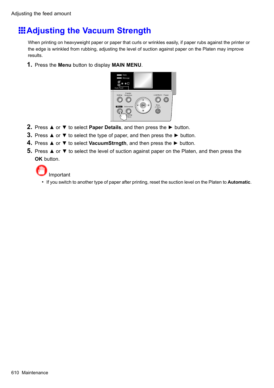 Adjusting the vacuum strength | Canon imagePROGRAF iPF610 User Manual | Page 624 / 746