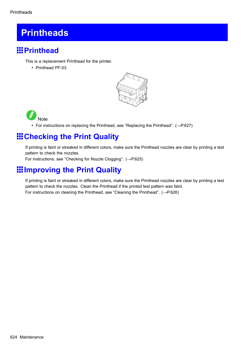 Printheads, Printhead, Checking the print quality | Improving the print quality | Canon imagePROGRAF iPF610 User Manual | Page 638 / 746
