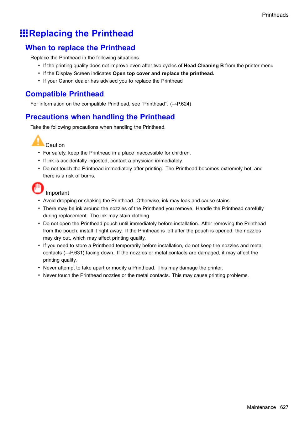 Replacing the printhead, When to replace the printhead, Compatible printhead | Precautions when handling the printhead | Canon imagePROGRAF iPF610 User Manual | Page 641 / 746