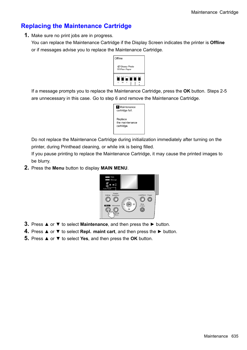 Replacing the maintenance cartridge | Canon imagePROGRAF iPF610 User Manual | Page 649 / 746