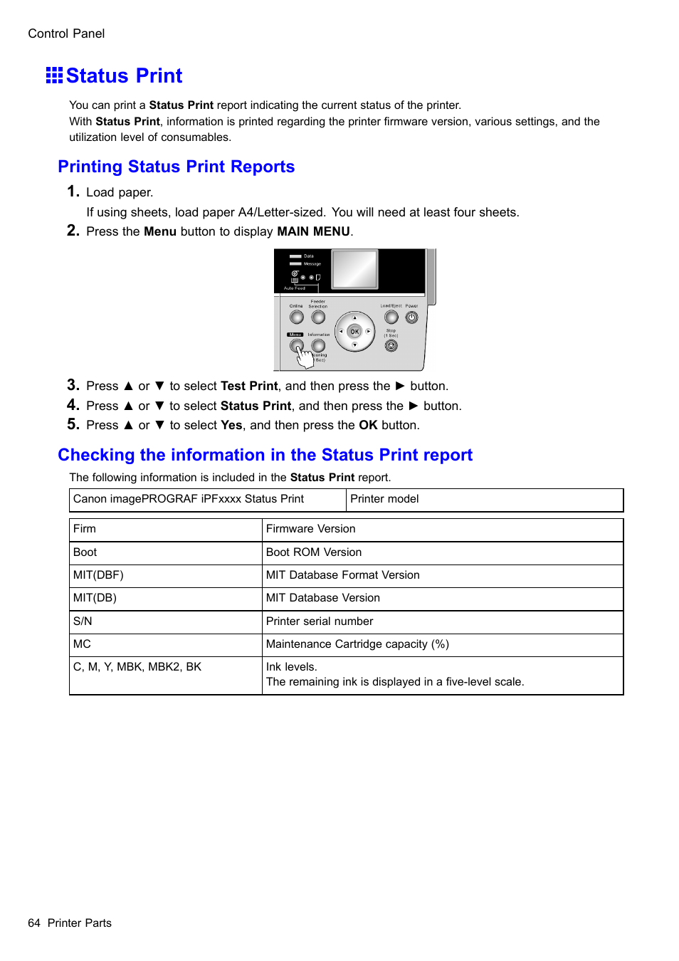 Status print, Printing status print reports | Canon imagePROGRAF iPF610 User Manual | Page 78 / 746