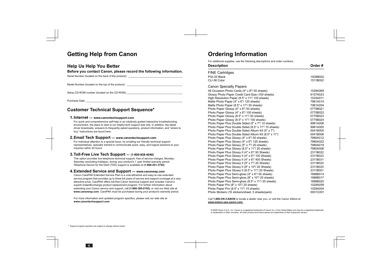 Getting help from canon, Ordering information, Help us help you better | Customer technical support sequence, Internet, Email tech support, Toll-free live tech support, Extended service and support | Canon PIXMA iP100 User Manual | Page 2 / 92