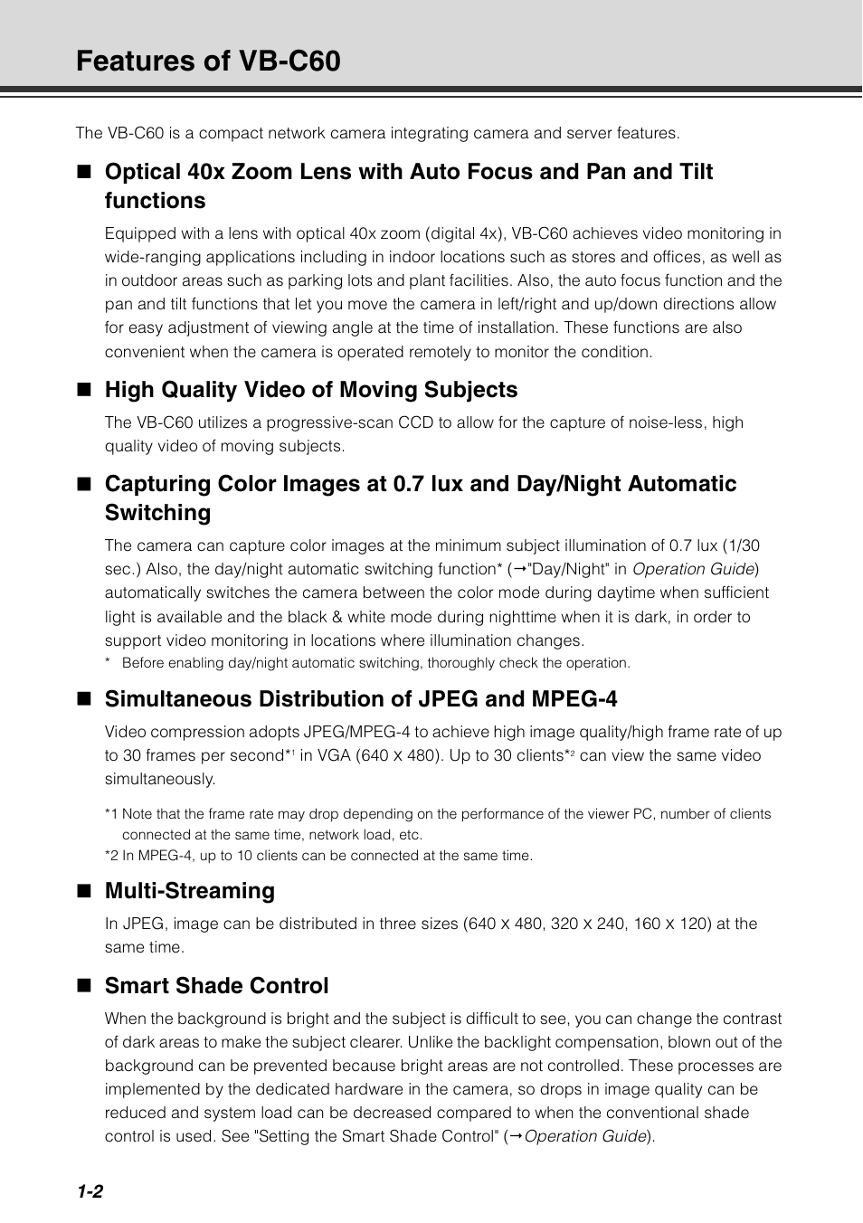 Features of vb-c60, Features of vb-c60 -2, High quality video of moving subjects | Simultaneous distribution of jpeg and mpeg-4, Multi-streaming, Smart shade control | Canon VB-C60 User Manual | Page 20 / 78