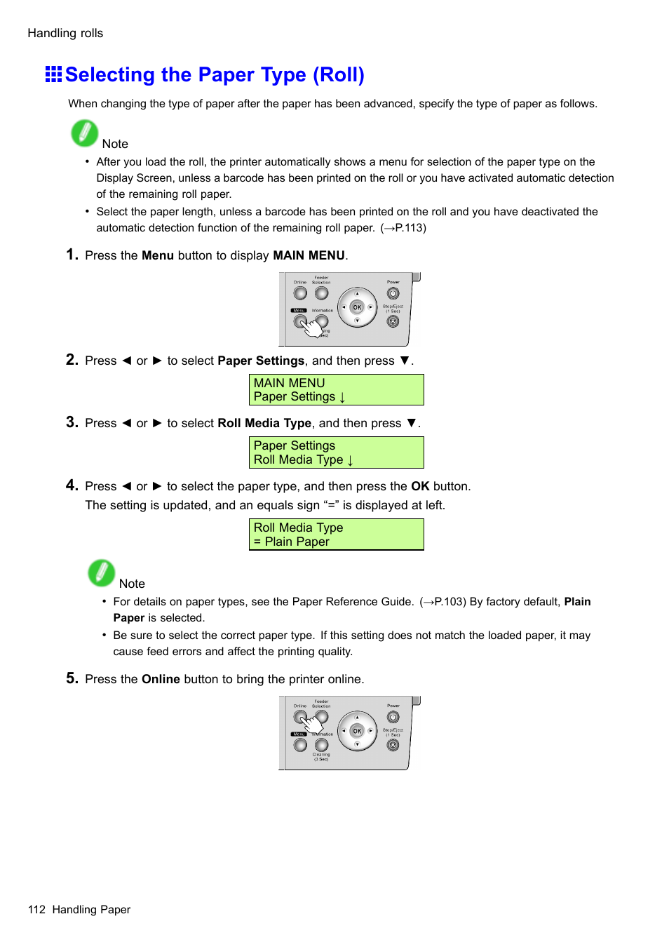 Selecting the paper type (roll) | Canon imagePROGRAF iPF510 User Manual | Page 126 / 724
