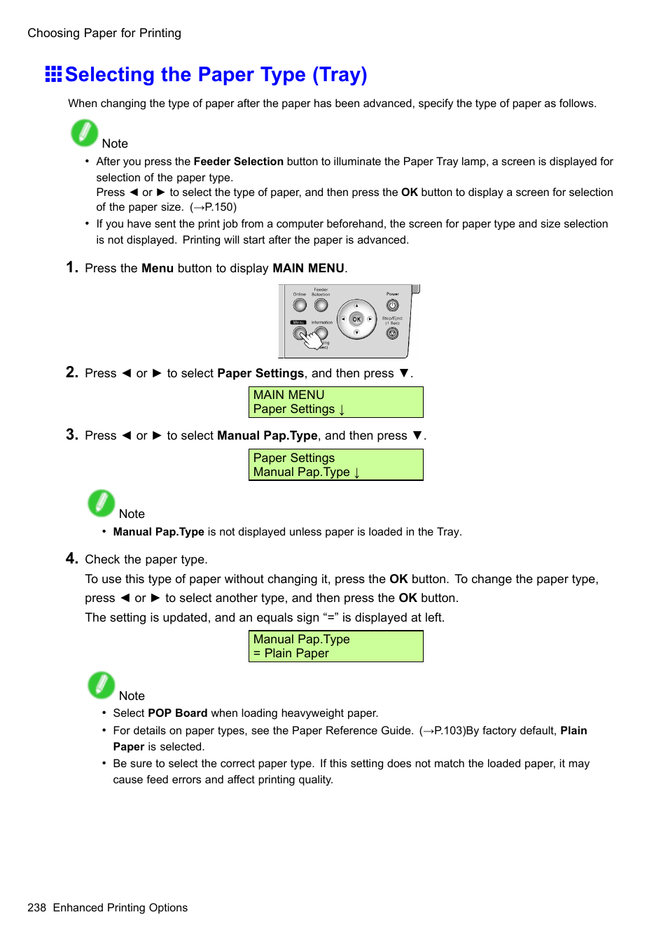 Selecting the paper type (tray) | Canon imagePROGRAF iPF510 User Manual | Page 252 / 724