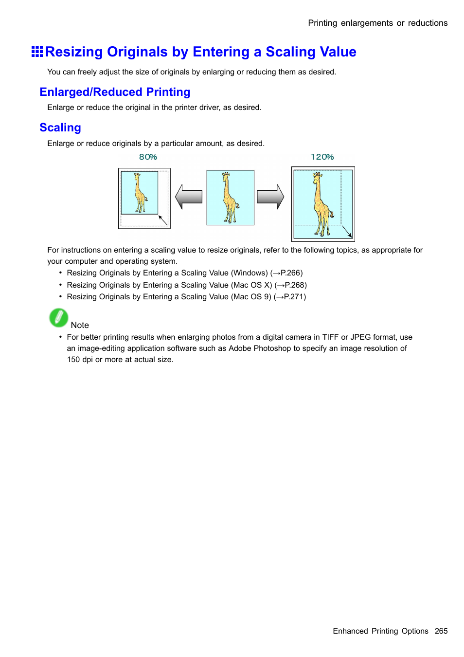 Resizing originals by entering a scaling value, Enlarged/reduced printing, Scaling | Canon imagePROGRAF iPF510 User Manual | Page 279 / 724