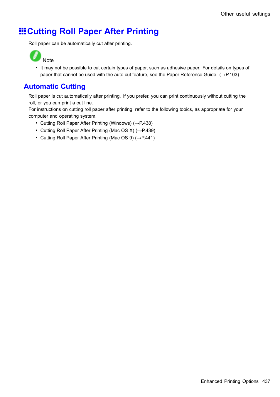 Cutting roll paper after printing, Automatic cutting | Canon imagePROGRAF iPF510 User Manual | Page 451 / 724