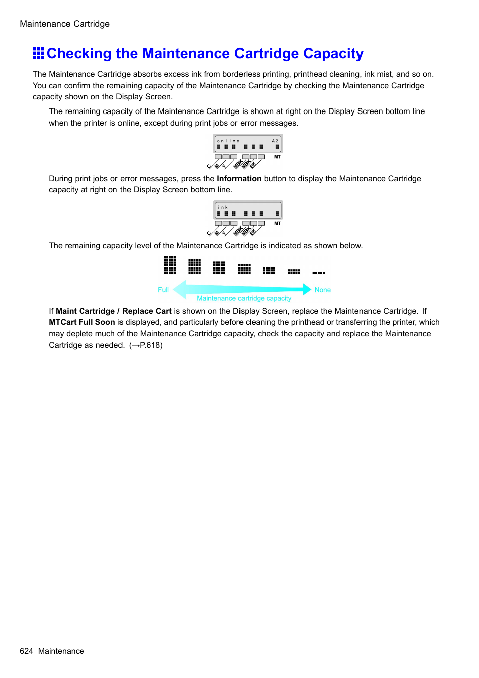 Checking the maintenance cartridge capacity | Canon imagePROGRAF iPF510 User Manual | Page 638 / 724