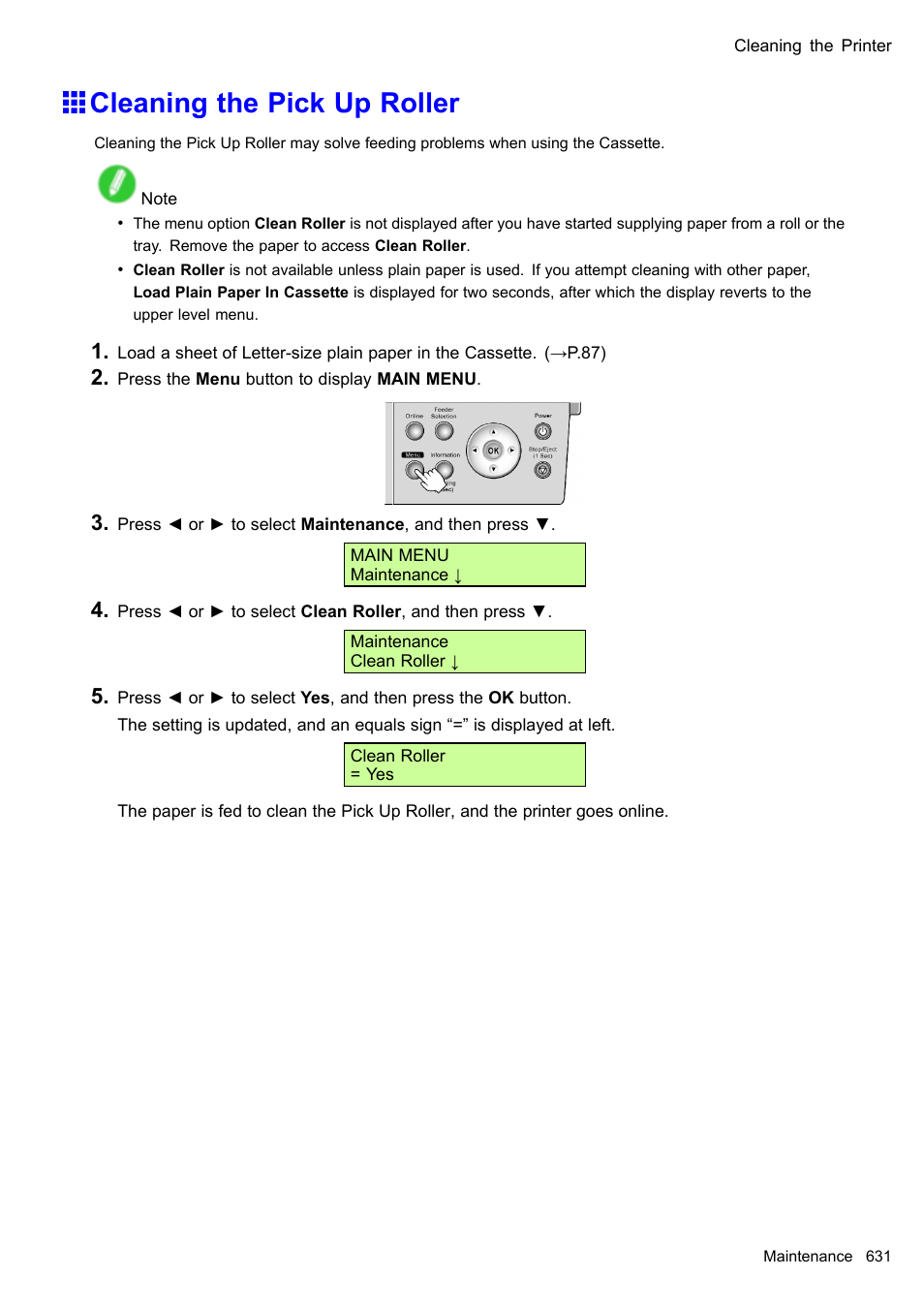 Cleaning the pick up roller | Canon imagePROGRAF iPF510 User Manual | Page 645 / 724