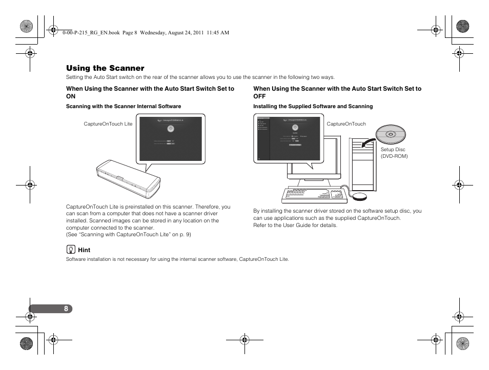 Using the scanner | Canon imageFORMULA P-215 Scan-tini Personal Document Scanner User Manual | Page 9 / 55