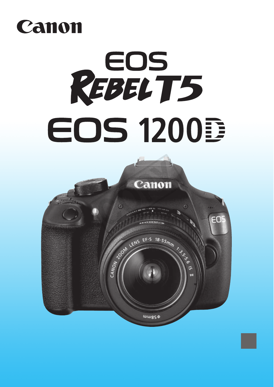 Canon EOS Rebel T5 18-55 IS II Kit User Manual | 342 pages