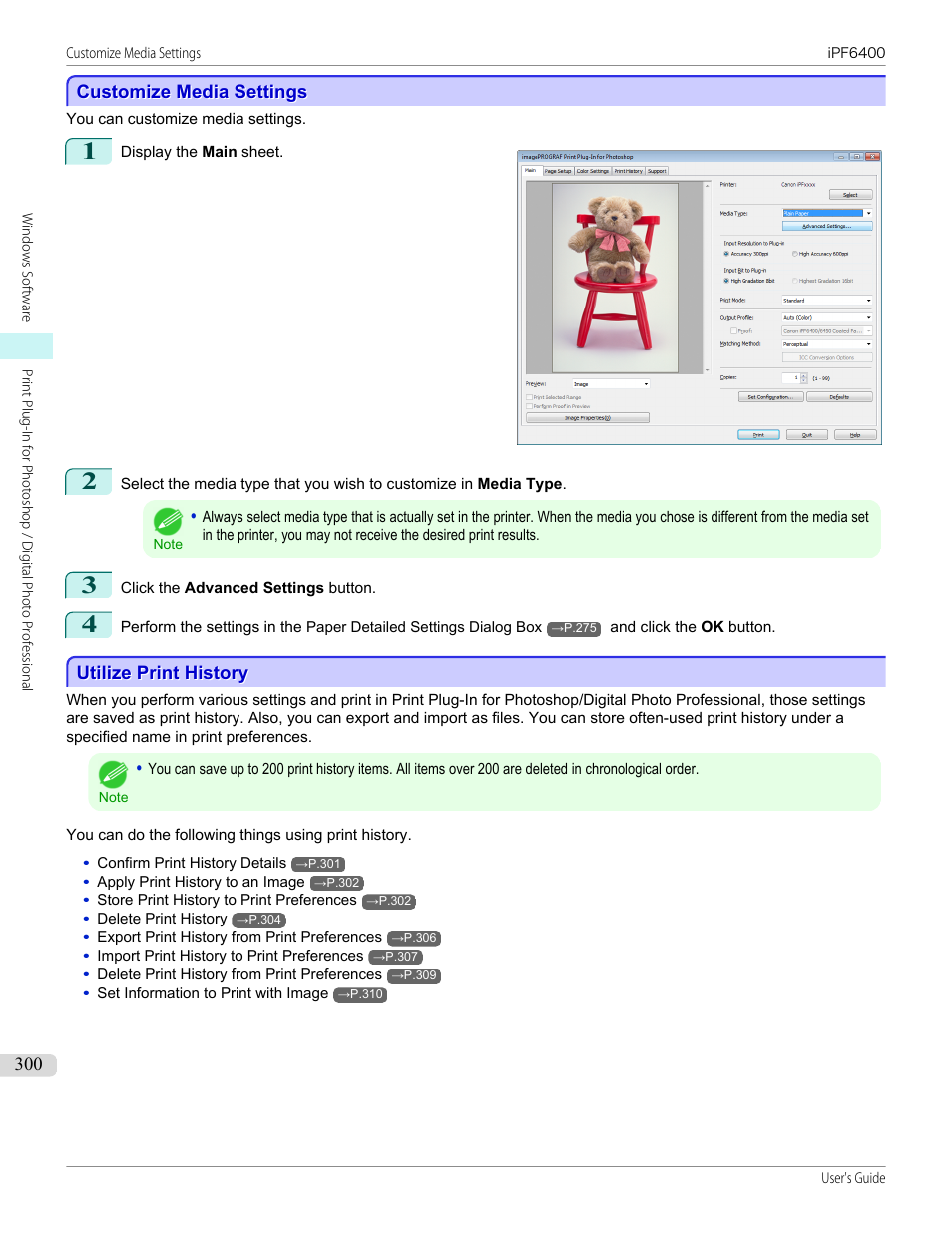 Customize media settings, Utilize print history, Customize media settings utilize print history | See "customize media settings, P.300 | Canon imagePROGRAF iPF6400 User Manual | Page 300 / 966