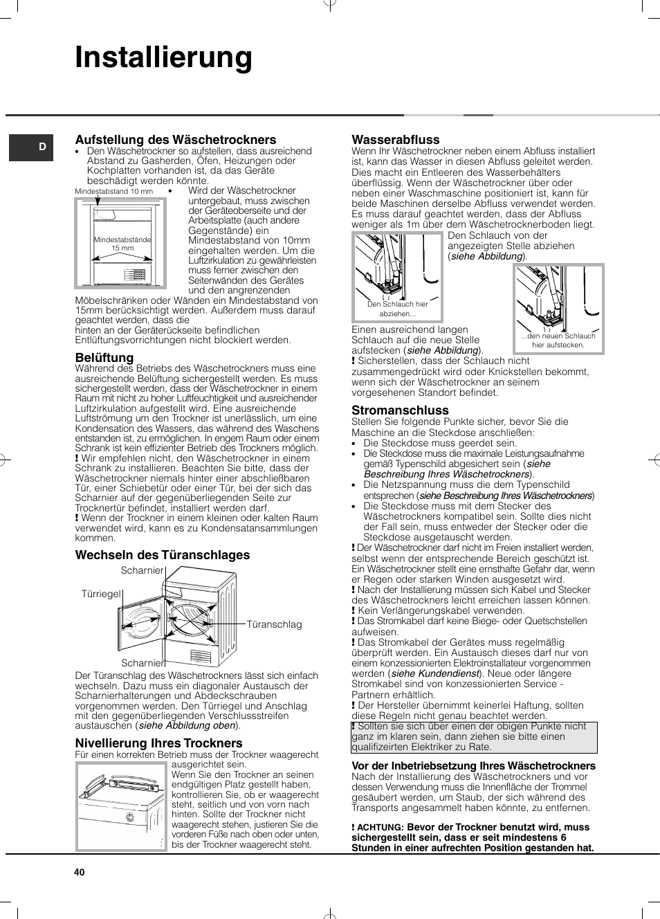 Installierung, Aufstellung des wäschetrockners, Belüftung | Wechseln des türanschlages, Wasserabfluss, Stromanschluss, Nivellierung ihres trockners | Hotpoint Ariston TCD 851 AX (EU) User Manual | Page 40 / 92