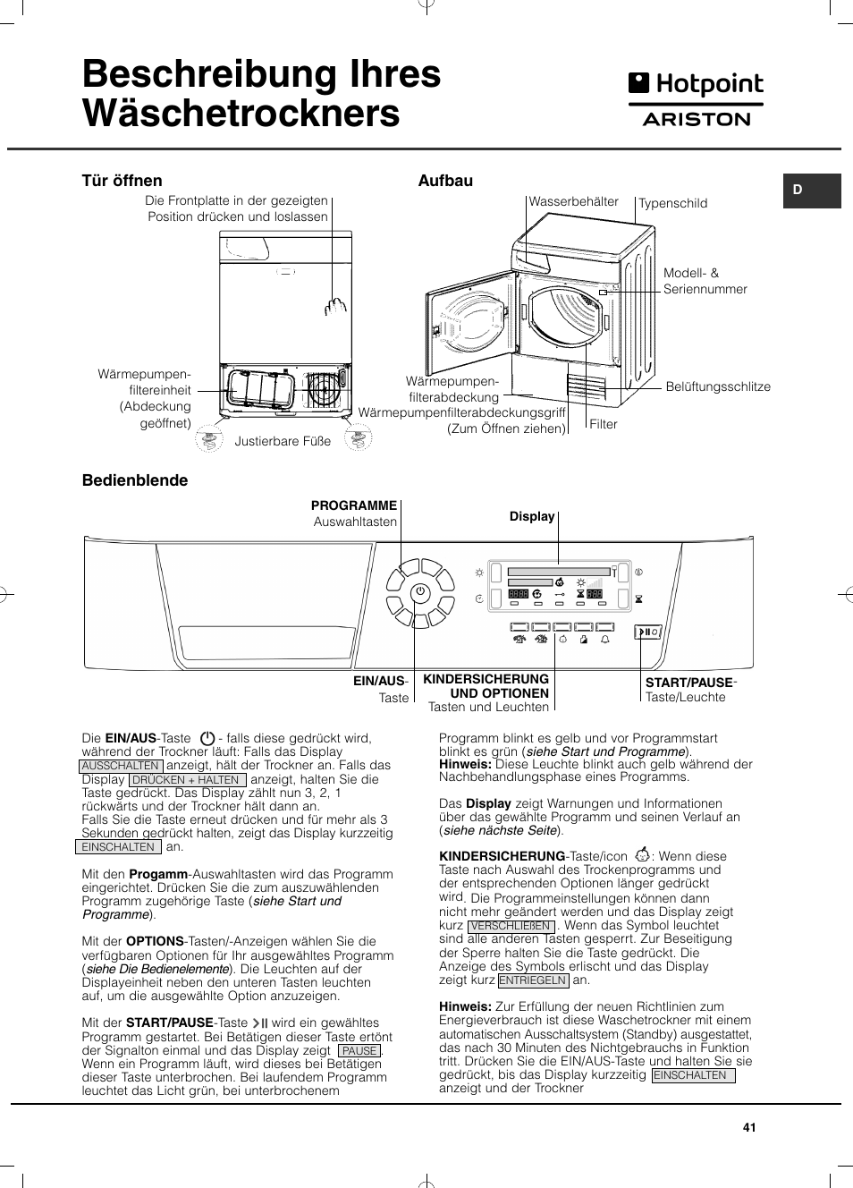 Beschreibung ihres wäschetrockners, Bedienblende, Tür öffnen aufbau | Hotpoint Ariston TCD 851 AX (EU) User Manual | Page 41 / 92