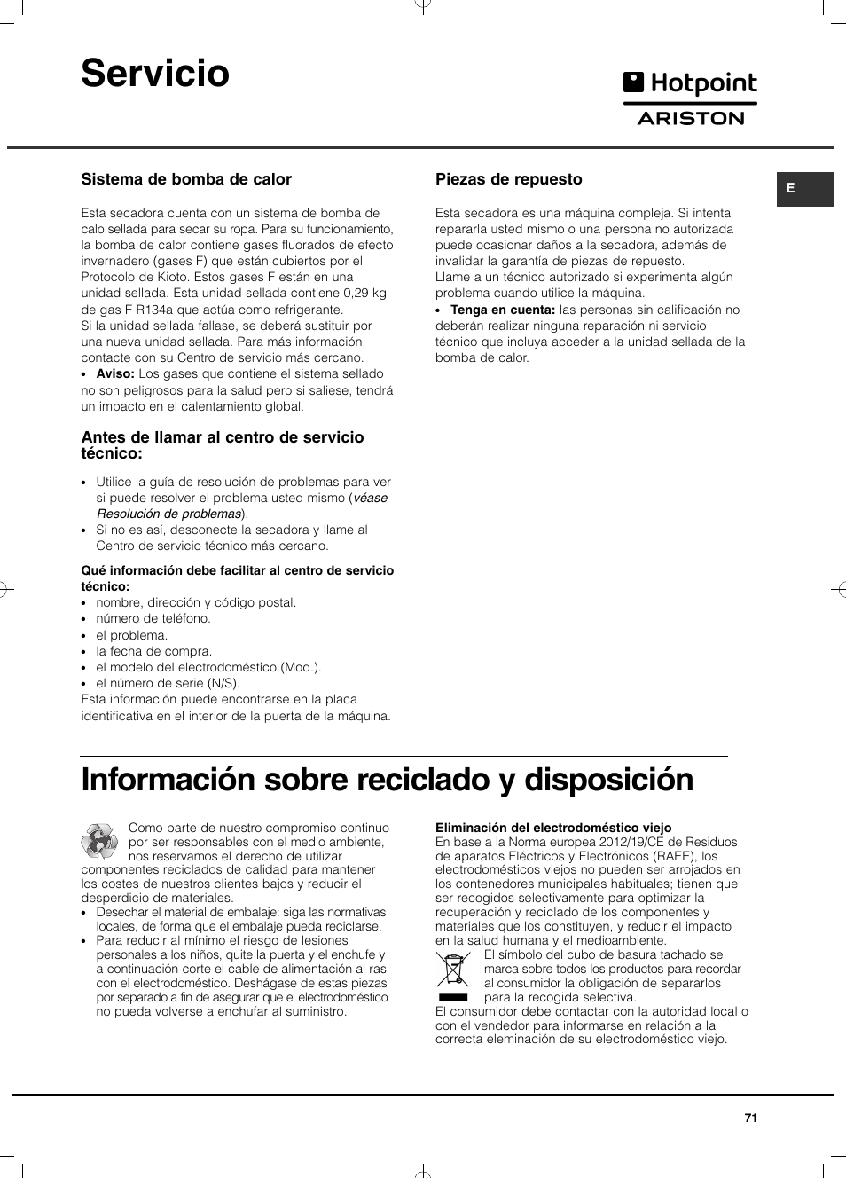 Servicio, Información sobre reciclado y disposición, Piezas de repuesto | Sistema de bomba de calor, Antes de llamar al centro de servicio técnico | Hotpoint Ariston TCD 851 AX (EU) User Manual | Page 71 / 92