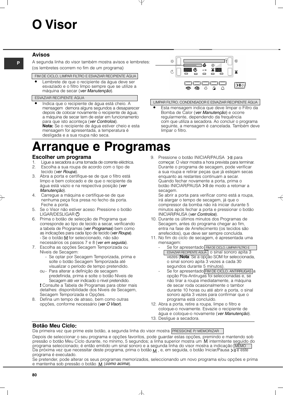 O visor arranque e programas, Avisos, Escolher um programa | Botão meu ciclo | Hotpoint Ariston TCD 851 AX (EU) User Manual | Page 80 / 92