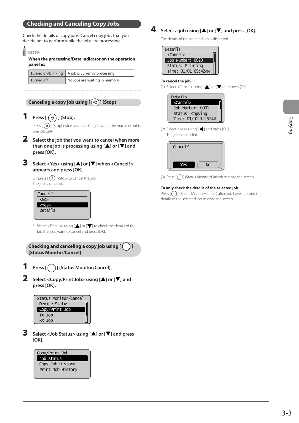 Checking and canceling copy jobs, Canceling a copy job using [ ￼ ] (stop), Canceling a copy job using | Stop), Checking and canceling a copy job using, Status monitor/cancel) 3-3 | Canon imageCLASS MF5960dn User Manual | Page 57 / 176