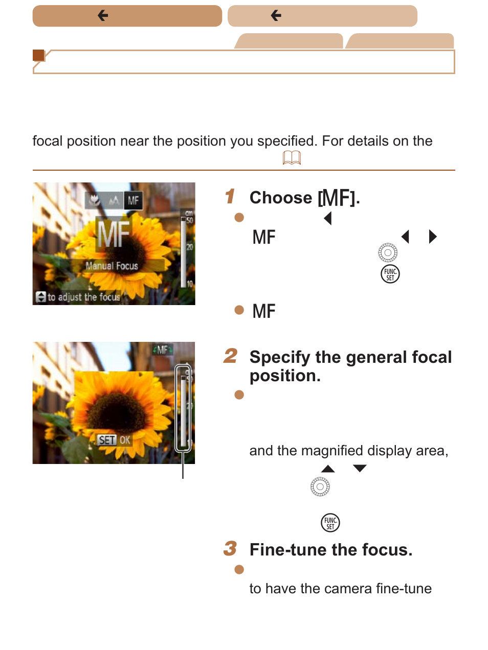 Shooting in manual focus mode, Choose [ f, Specify the general focal position | Fine-tune the focus | Canon PowerShot SX170 IS User Manual | Page 108 / 268
