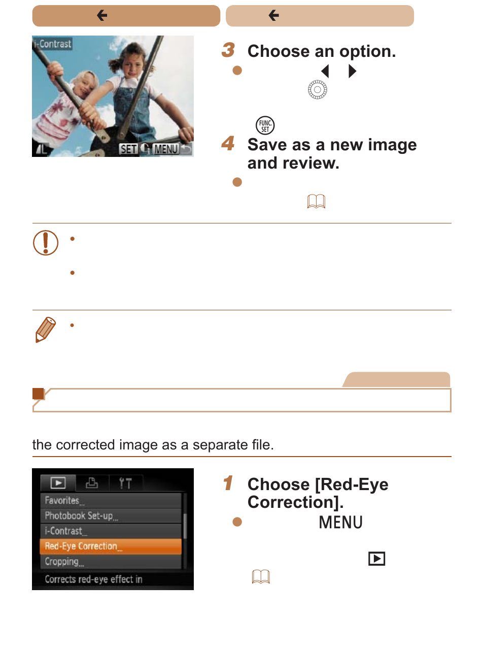 Ou can also correct existing images, Correcting red-eye, Choose an option | Save as a new image and review, Choose [red-eye correction | Canon PowerShot SX170 IS User Manual | Page 163 / 268