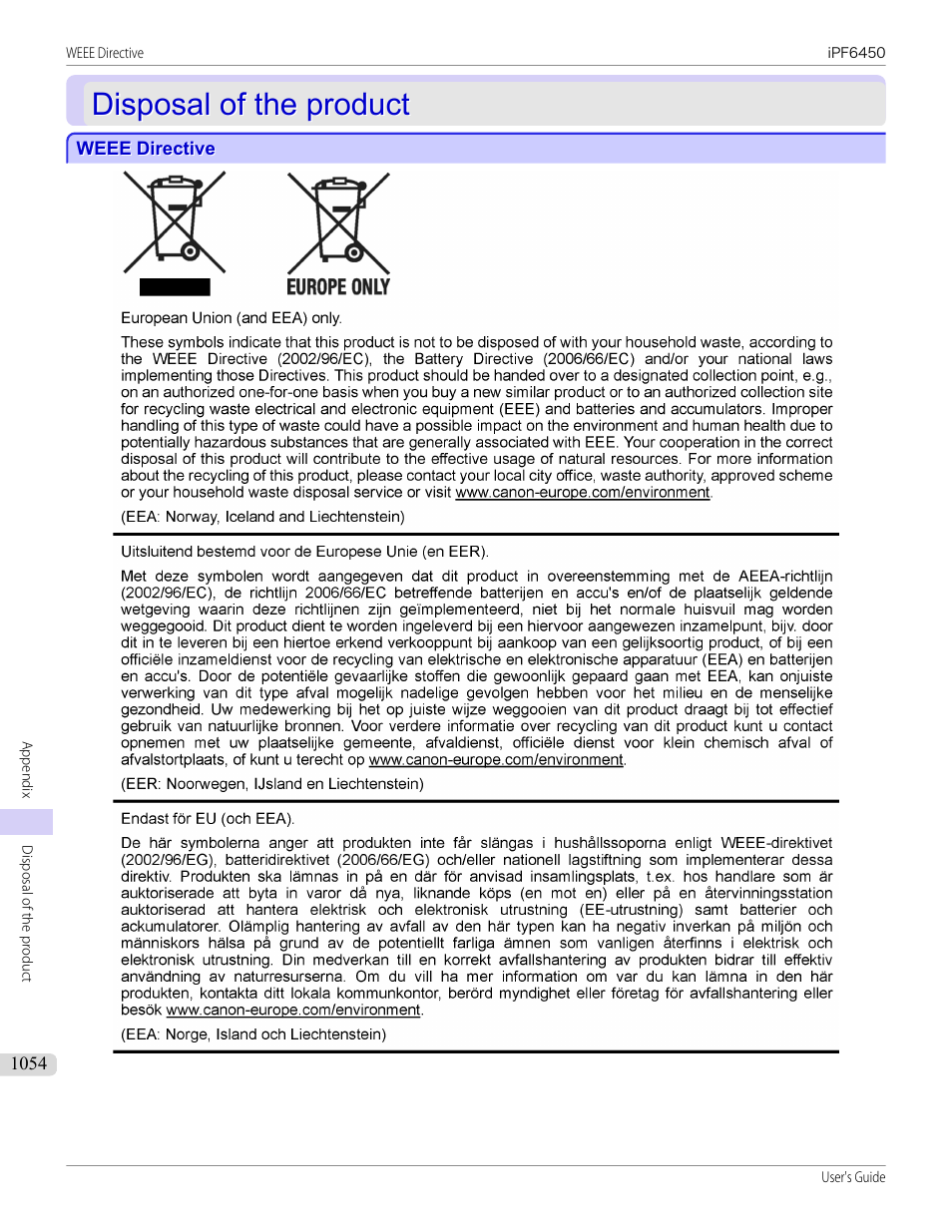 Disposal of the product, Weee directive, Weee directive 4 | Disposal of the product 4 | Canon imagePROGRAF iPF6450 User Manual | Page 1054 / 1066