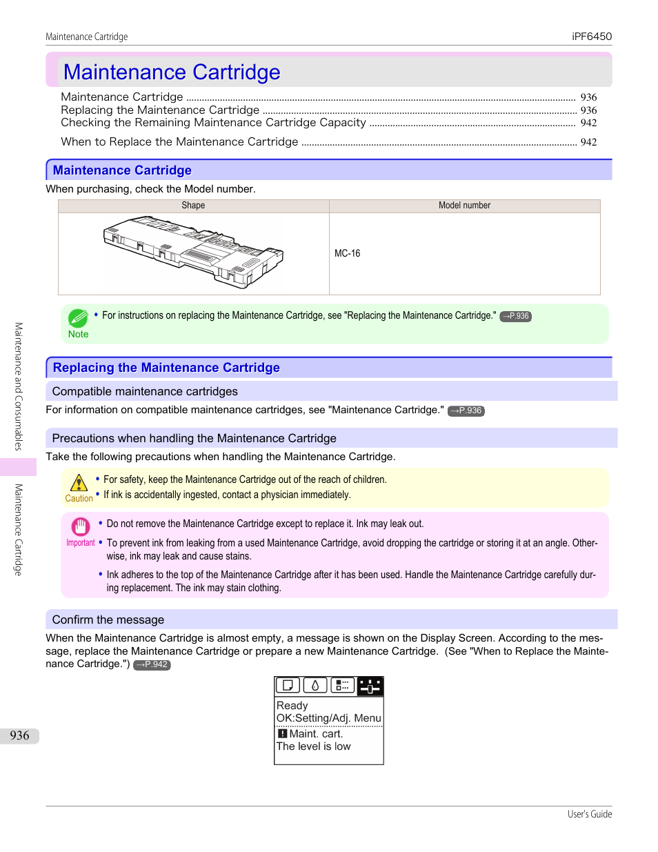 Maintenance cartridge, Replacing the maintenance cartridge, See "replacing the maintenance cartridge.") | P.936 | Canon imagePROGRAF iPF6450 User Manual | Page 936 / 1066