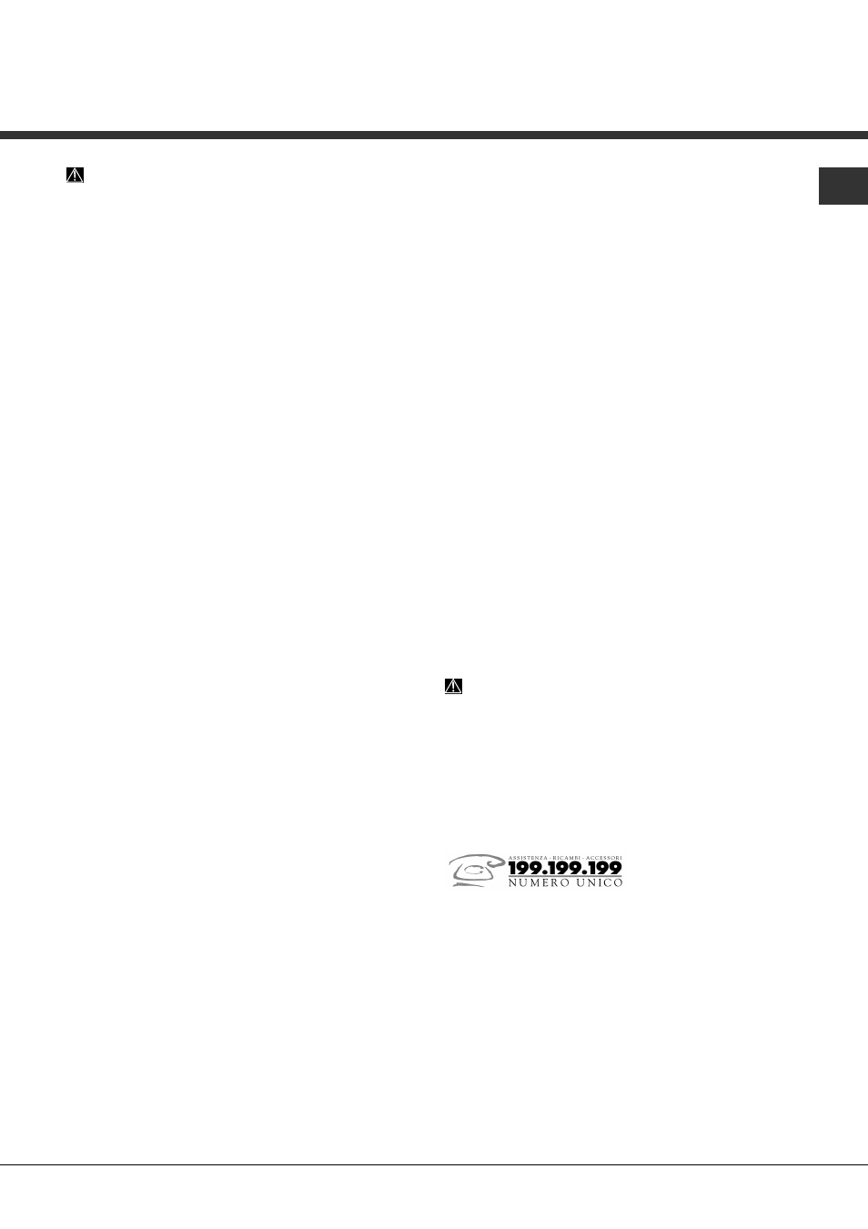 Precauzioni, consigli e assistenza, Assistenza, Sicurezza generale | Smaltimento, Risparmiare e rispettare l’ambiente, Assistenza attiva 7 giorni su 7 | Hotpoint Ariston LSFA+ 935 User Manual | Page 11 / 84
