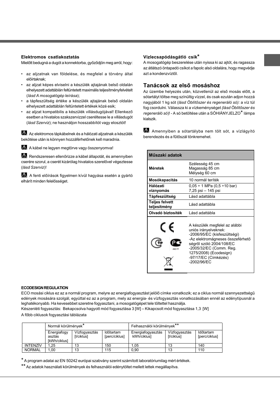 Tanácsok az első mosáshoz | Hotpoint Ariston LSFA+ 935 User Manual | Page 63 / 84