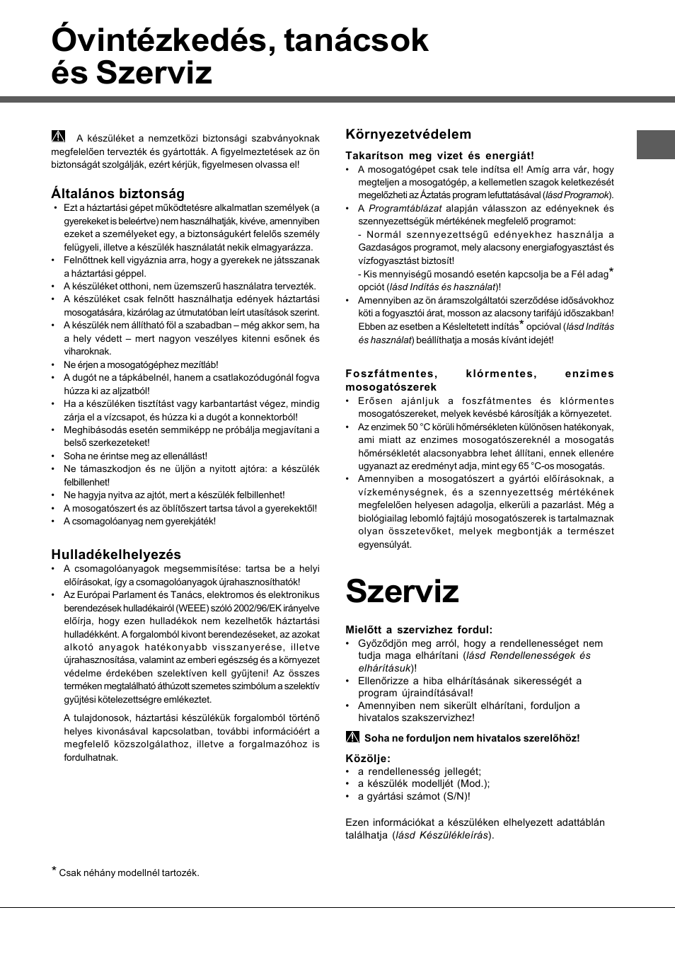 Óvintézkedés, tanácsok és szerviz, Szerviz, Általános biztonság | Hulladékelhelyezés, Környezetvédelem | Hotpoint Ariston LSFA+ 935 User Manual | Page 71 / 84