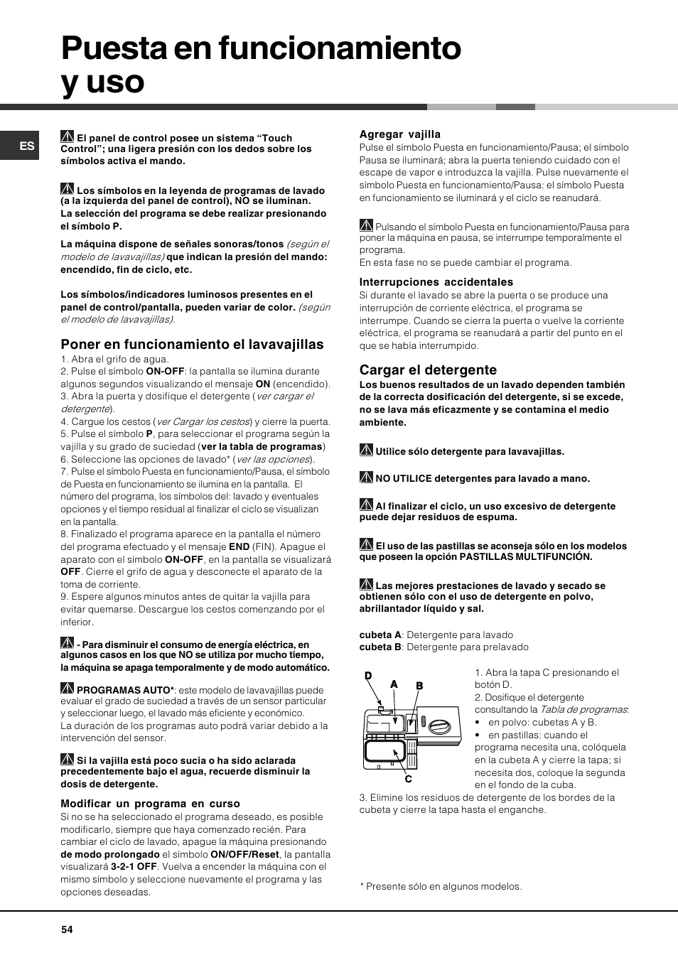 Puesta en funcionamiento y uso, Poner en funcionamiento el lavavajillas, Cargar el detergente | Hotpoint Ariston PFT 834X User Manual | Page 54 / 84