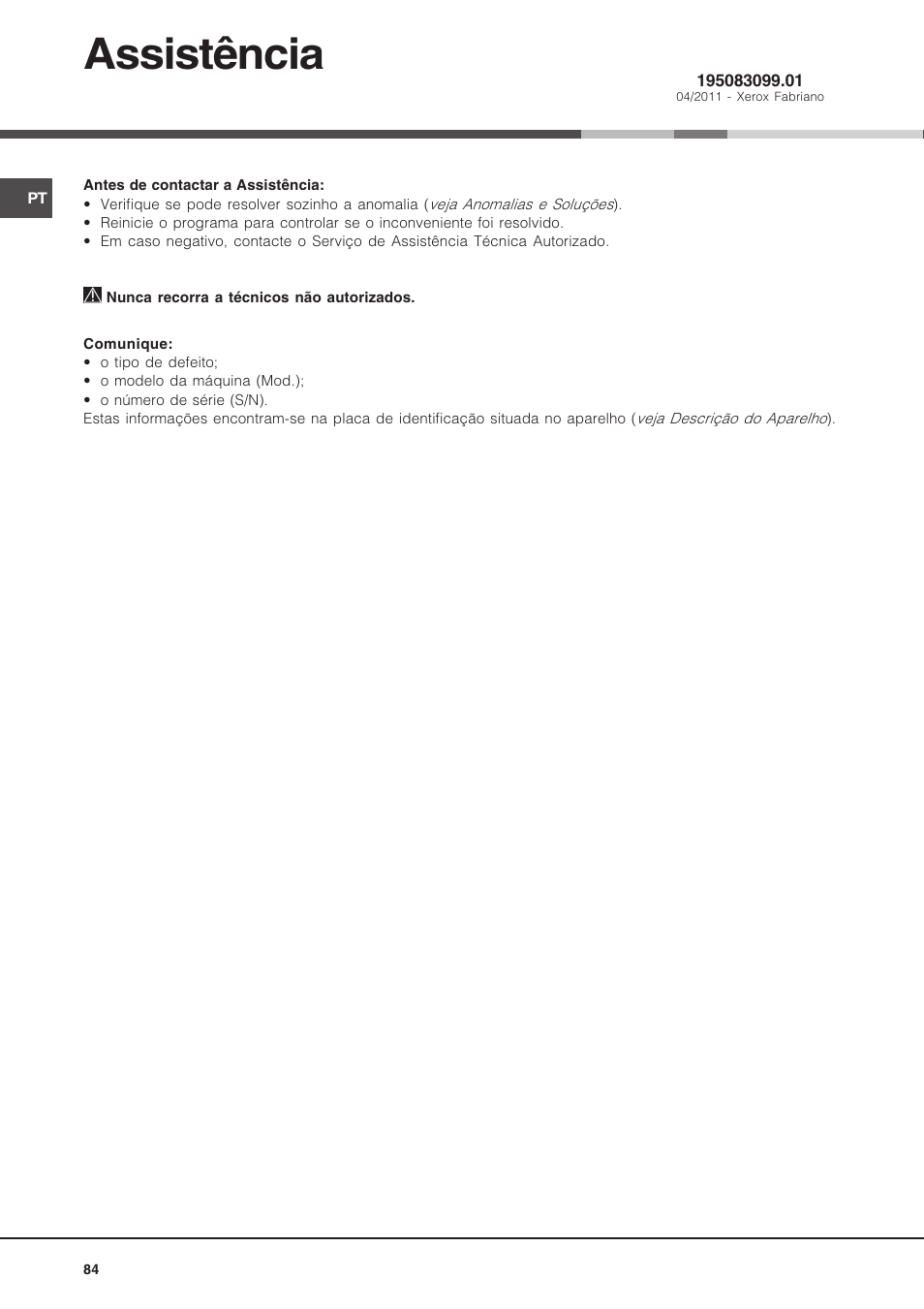 Assistência | Hotpoint Ariston LSP 720A X User Manual | Page 84 / 84