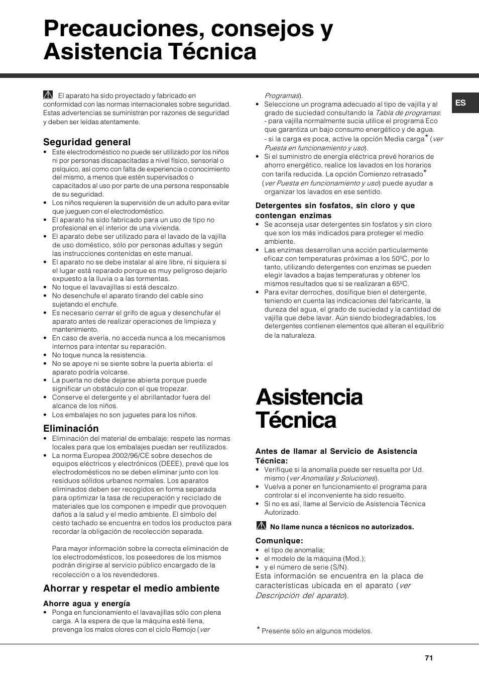 Precauciones, consejos y asistencia técnica, Asistencia técnica, Seguridad general | Eliminación, Ahorrar y respetar el medio ambiente | Hotpoint Ariston PFK 724X User Manual | Page 71 / 84