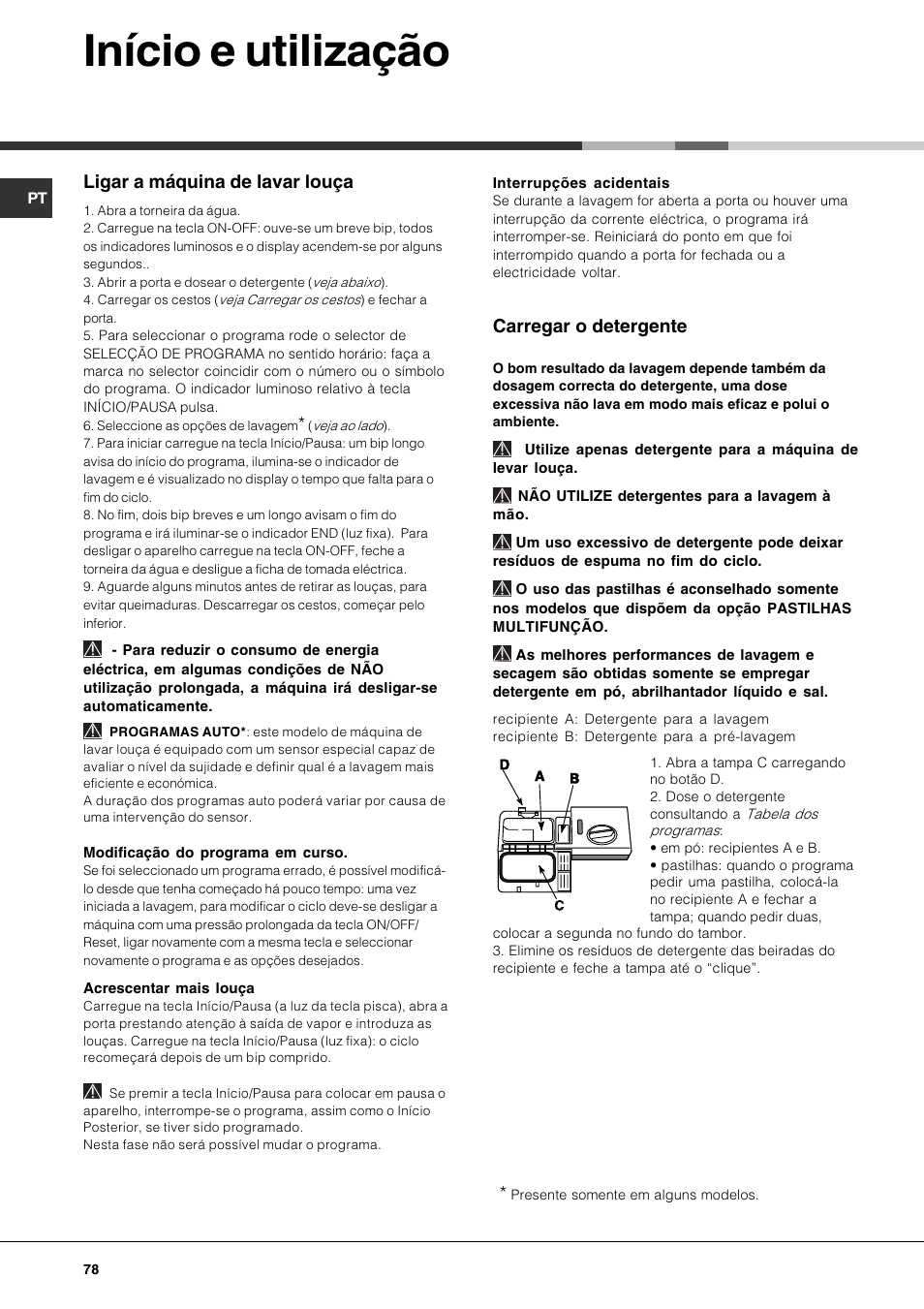 Início e utilização, Carregar o detergente, Ligar a máquina de lavar louça | Hotpoint Ariston PFK 724X User Manual | Page 78 / 84