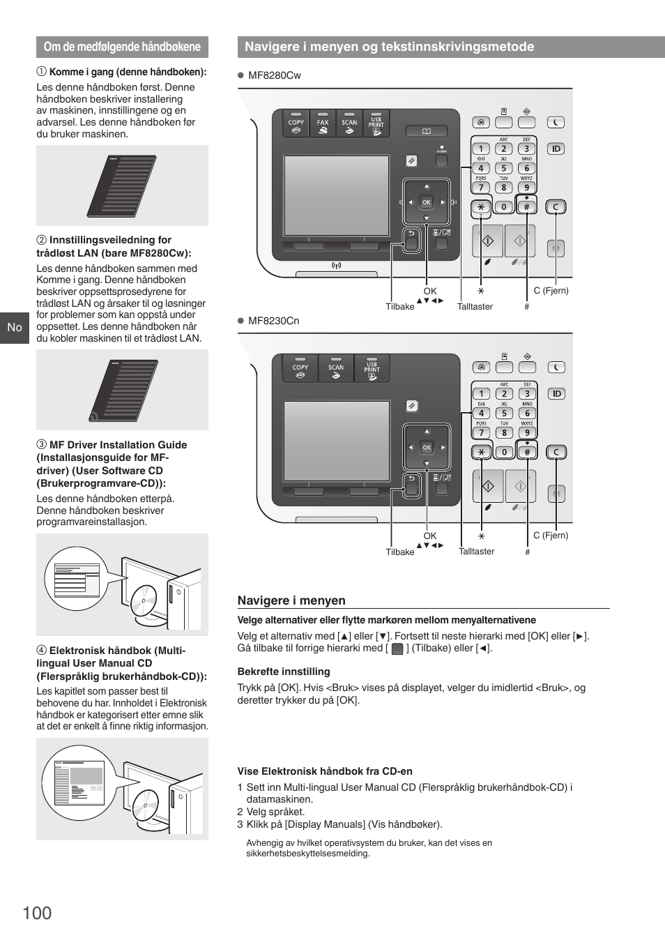 Om de medfølgende håndbøkene, Navigere i menyen, Og tekstinnskrivingsmetode | Navigere i menyen og tekstinnskrivingsmetode | Canon i-SENSYS MF8230Cn User Manual | Page 100 / 292