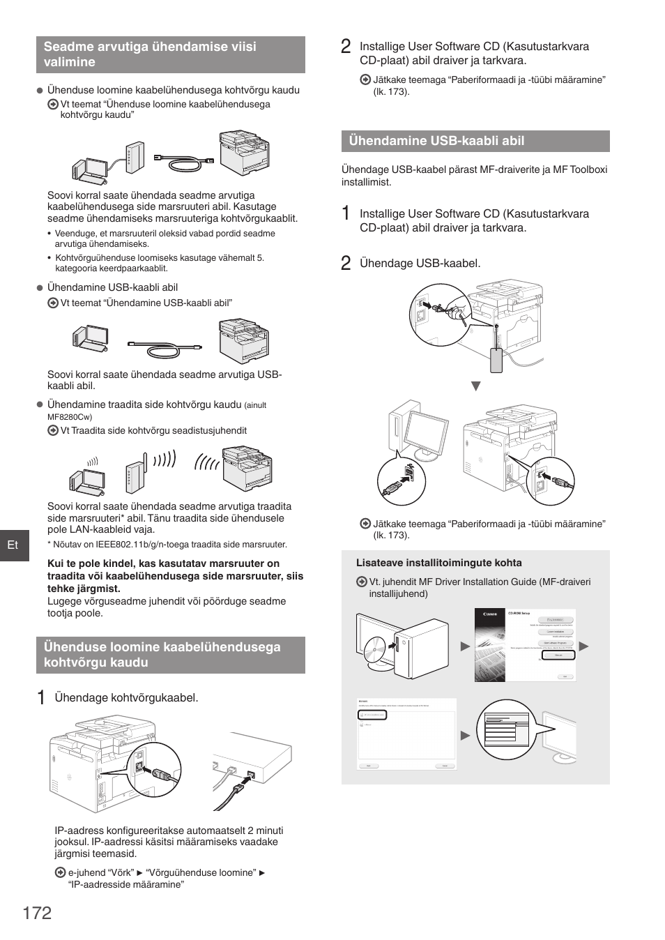 Seadme arvutiga ühendamise, Viisi valimine, Ühenduse loomine kaabelühendusega | Kohtvõrgu kaudu, Ühendamine usb-kaabli abil, Kaudu” (lk. 172), Vt teemat “ühendamine usb-kaabli abil” (lk. 172) | Canon i-SENSYS MF8230Cn User Manual | Page 172 / 292